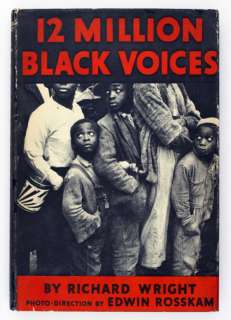 Richard WRIGHT 12 Million Black Voices A Folk History  