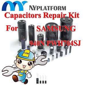 LCD CAPACITORS REPAIR KIT SAMSUNG 940N PWH704SJ  