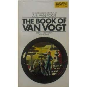  Van Vogt The Entire Cosmic Spectrum of A. E. Van Vogt Van Vogt
