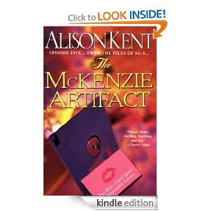 The Mckenzie Artifact (Smithson Group SG 5) Alison Kent  