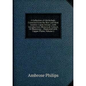  ; Illustrated with Copper Plates, Volume 2 Ambrose Philips Books