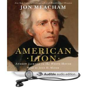  American Lion A Biography of President Andrew Jackson 