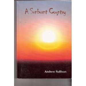  A Sunburnt Country Andrew Sullivan Books