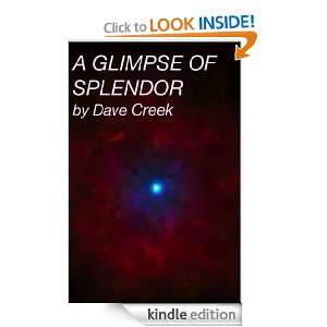 Glimpse of Splendor (Mike Christopher #1, Splendor #1) Dave Creek 