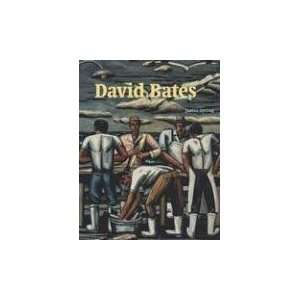  David Bates [Hardcover] Justin Spring Books