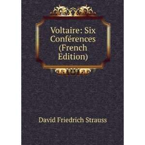    Six ConfÃ©rences (French Edition) David Friedrich Strauss Books