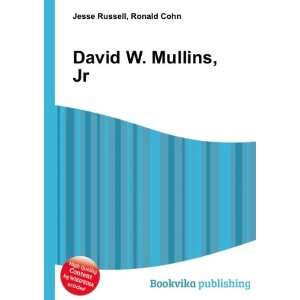  David W. Mullins, Jr. Ronald Cohn Jesse Russell Books