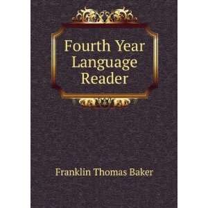  Fourth Year Language Reader Franklin Thomas Baker Books