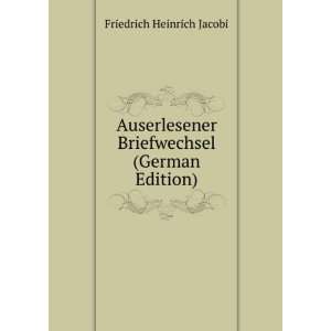   Briefwechsel (German Edition) Friedrich Heinrich Jacobi Books
