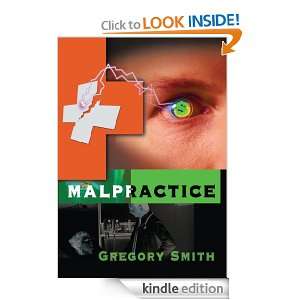 Malpractice Gregory Smith  Kindle Store