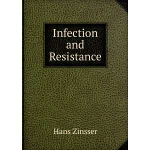   of the animal body from infectious disease; Hans Zinsser Books