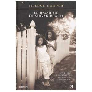    Le bambine di Sugar Beach (9788854116702) Helene Cooper Books