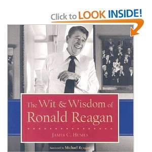   WISDOM OF RONALD REAGAN] [Hardcover] James C.(Author) Humes Books