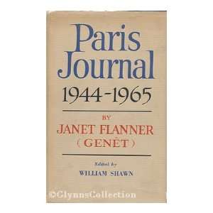  journal / by Janet Flanner (Genet) ; Edited by William Shawn Janet 