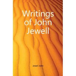  Writings of John Jewell Jewel John Books