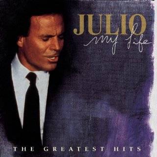 Julio Iglesias   My Life Greatest Hits