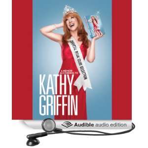   Book Club Selection (Audible Audio Edition) Kathy Griffin Books