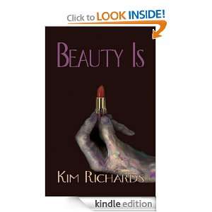 Beauty Is Kim Richards, Annie Melton  Kindle Store