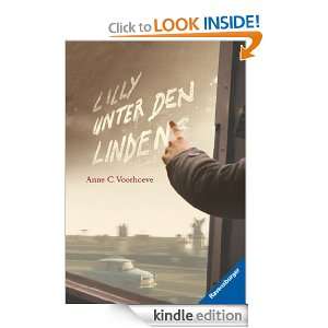 Lilly unter den Linden (German Edition) Anne C. Voorhoeve  