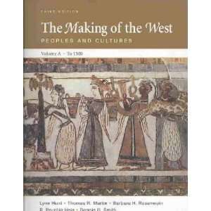  The Making of the West Lynn/ Martin, Thomas R./ Rosenwein 