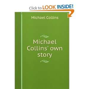  Michael Collins own story Michael Collins Books