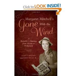 Margaret Mitchells Gone With the Wind A Bestsellers Odyssey from 