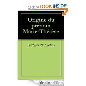 Origine du prénom Marie Thérèse (Oeuvres courtes) (French Edition 