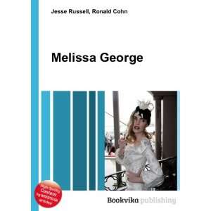 Melissa George [Paperback]