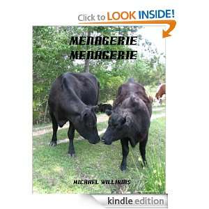 Menagerie Menagerie Michael Williams  Kindle Store
