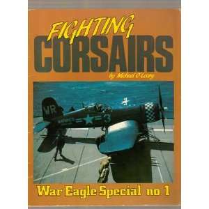  Fighting Corsairs War Eagle Special No. 1 Michael OLeary Books
