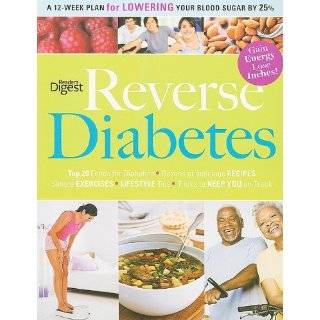 Reverse Diabetes A 12 Week Plan for Lowering Your Blood Sugar by 25% 