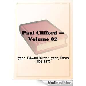 Paul Clifford   Volume 02 Baron Edward Bulwer Lytton Lytton  