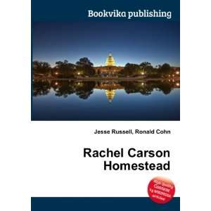  Rachel Carson Homestead Ronald Cohn Jesse Russell Books