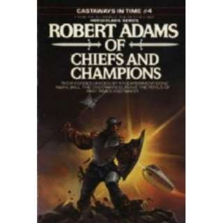   and Champions (Castaways in Time, No. 4) (9780451151100) Robert Adams