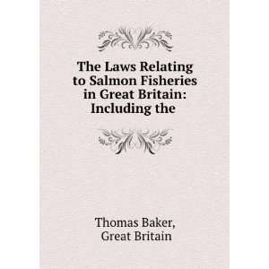  The Laws Relating to Salmon Fisheries in Great Britain 