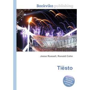  TiÃ«sto Ronald Cohn Jesse Russell Books