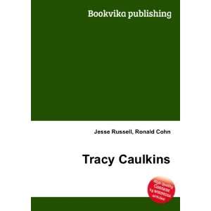 Tracy Caulkins [Paperback]