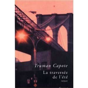   de lété Truman Capote,Truman Capote Truman Capote Books