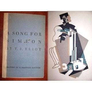 Song for Simeon by T. S. Eliot and E. McKnight Kauffer ( Paperback 