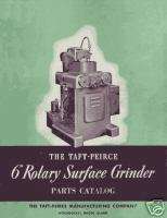 Taft Peirce 6 Inch Rotary Surface Grinder Parts Manual  