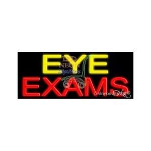  Eye Exams Neon Sign 13 inch tall x 32 inch wide x 3.5 inch 