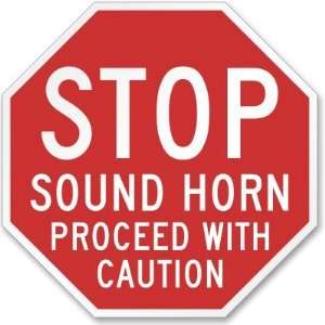  Stop Sound Horn Proceed With Caution High Intensity Grade 