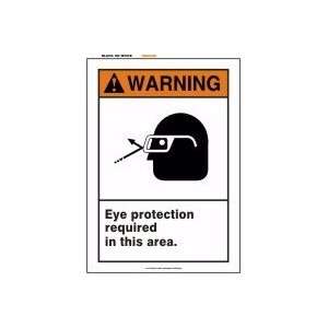  WARNING EYE PROTECTION REQUIRED IN THIS AREA (W/GRAPHIC 