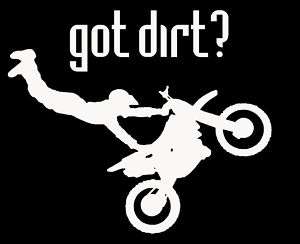 Got Dirt T Shirt Motocross X Racing Bike Sand Cool  