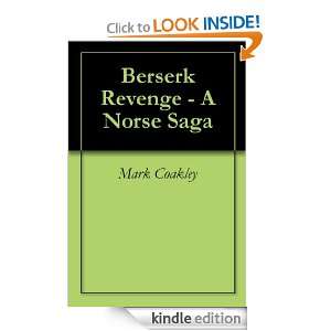 Berserk Revenge   A Norse Saga Mark Coakley  Kindle Store