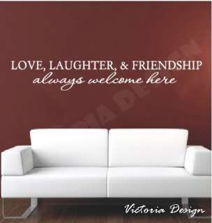 Love Laughter Friendship DECAL STICKER QUOTE WALLPAPER  