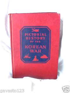 Pictorial History of the Korean War memorial edition  