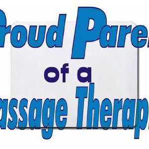  Proud Parent of a Massage Therapist Mousepad Office 