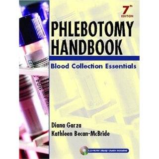 Phlebotomy Handbook Blood Collection Essentials (7th Edition) by 