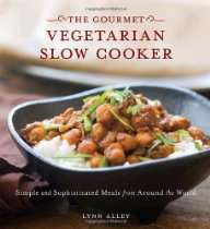 Gourmet Vegetarian Slow Cooker Simple and Sophisticated Meals from 